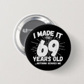 69歳皮肉ミームおもしろい69誕生日 缶バッジ (正面&裏面)