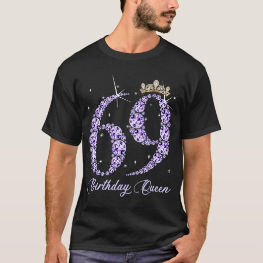69歳69誕生日クイーンダイヤモンドヒ Tシャツ (正面)