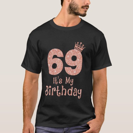 69私の誕生日69歳ハッピー69歳 Tシャツ (正面)