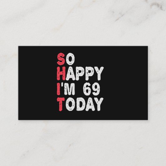 69誕生日嬉しい私は69今日のギフトおもしろい エンクロージャーカード (正面)