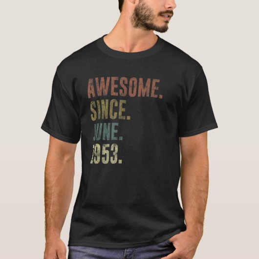 69誕生日素晴らしヴィンテージ1953年6月以降 Tシャツ (正面)