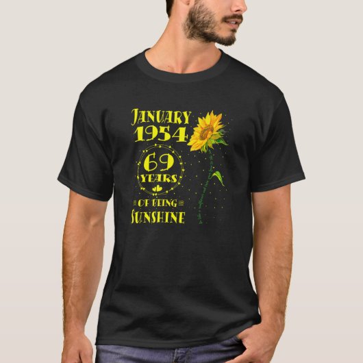 69誕生日69歳ひまわり生まれ1月 Tシャツ (正面)