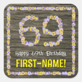 69誕生日:フローラ番号フェイク、木目、名前 スクエアシール (正面)