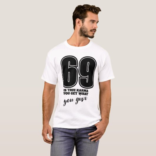69 Karma番号69 T型、暗示的番おもしろい号 Tシャツ (正面フル)