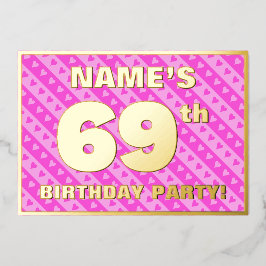 69th Birthday Party —おもしろいピンクのハートとストライプ 箔招待状