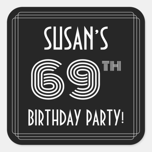 69th Birthday Party:アールデコスタイルと名前をカスタムする スクエアシール (正面)