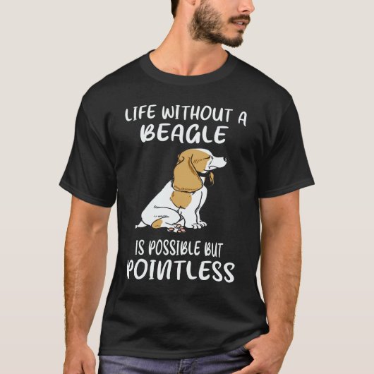 6 ビーグルがいない生活 Tシャツ (正面)