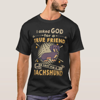 6 神様に本当の友達をくださいとお願いしたらダックスが来た Tシャツ