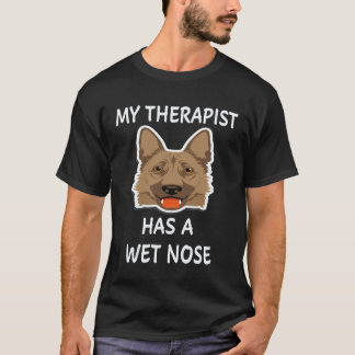 6 私のセラピストは濡れた鼻をしたジャーマンシェパード Tシャツ