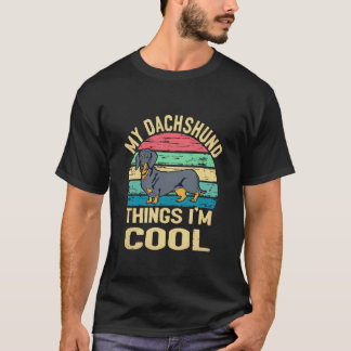 6 私のダックスフントのこと 私はクール - ヴィンテージ Tシャツ
