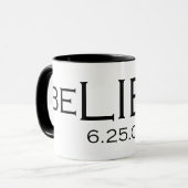 6.25.09を信じて下さい マグカップ (正面左)