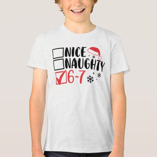 “6 7”サンタのクリスマス・チェックリスト: トライブレンドTシャツ (正面)
