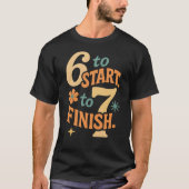 6 7 ジム 引用文 ワークアウト モチベーション Tシャツ (正面)