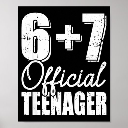 6 + 7 ティーン 13歳の誕生日 ポスター (正面)