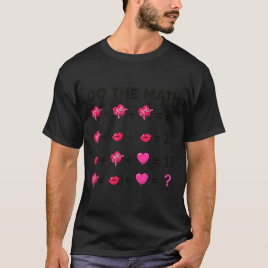 6 7 メメ 計算しよう 数学教師 バレンタイン Tシャツ (正面)