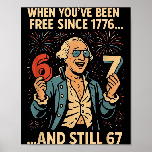 6-7 7-6 George Washington Meme Funny 67 Design  ポスター (正面)
