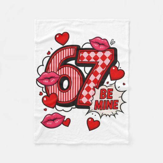 6 7 Be Mine Valentine’s Day Shirt Cute Six Seven M フリースブランケット (正面)