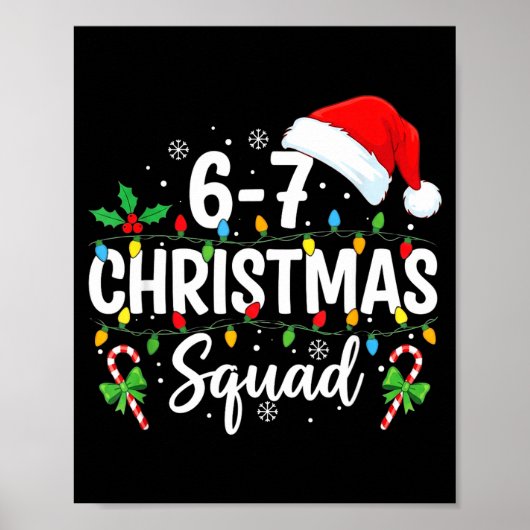 6-7 Christmas Squad Funny 67 Six Seven Meme Xmas 6 ポスター (正面)