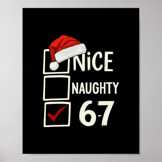 6-7 Costume Meme Nice Naughty 67 Christmas Brain R ポスター (正面)