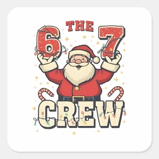 6 7 Crew 面白いサンタクリスマスミーム スクエアシール (正面)