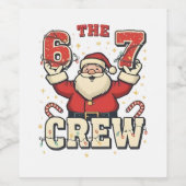 6 7 Crew 面白いサンタクリスマスミーム ワインラベル (シングルラベル)