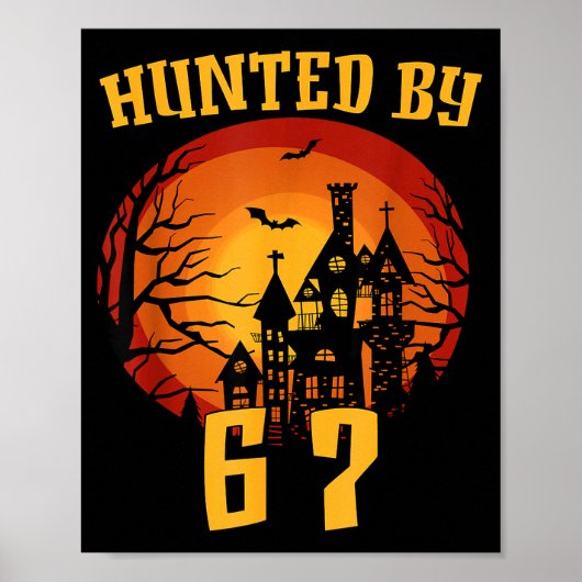 6 7 halloween 67 meme six seven haunted gen alpha ポスター (正面)