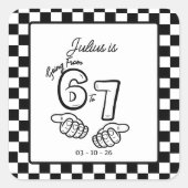 6 7 Meme Birthday Black Checkerboard Birthday スクエアシール (正面)