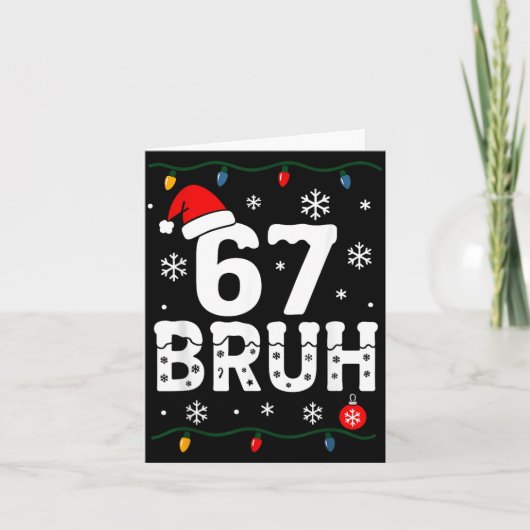 6 7 Meme Christmas Shirt 67 Bruh Six Seven Boy Gir カード (正面)