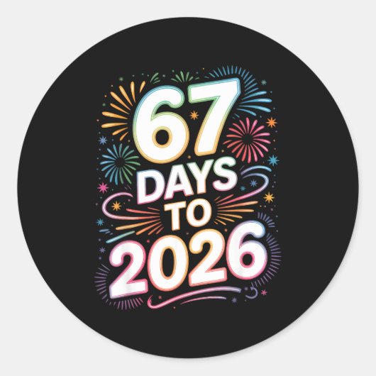 6 7 Meme Funny New Years 67 Days To 2026 Six Seven ラウンドシール (正面)