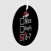 6-7 Meme Nice Naughty 67 Christmas Brain Rot Funny オーナメント (正面)