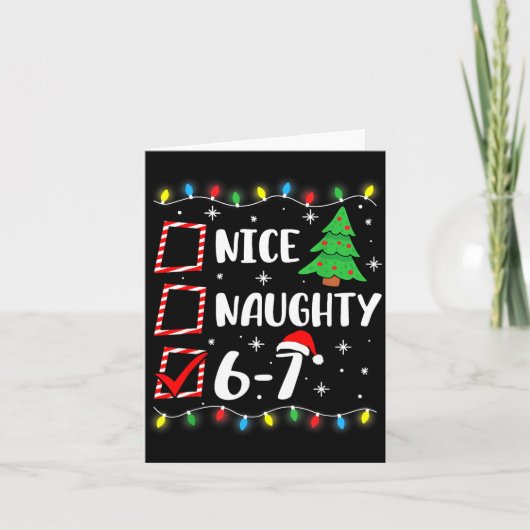 6-7 Meme Nice Naughty 67 Christmas Brain Rot Funny カード (正面)