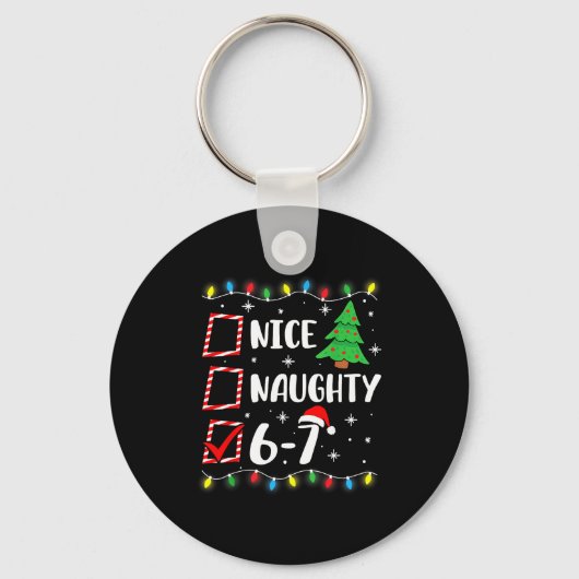 6-7 Meme Nice Naughty 67 Christmas Brain Rot Funny キーホルダー (正面)