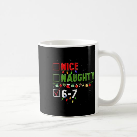 6-7 Meme Nice Naughty 67 Christmas Brain Rot Funny コーヒーマグカップ (右)