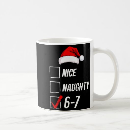 6-7 Meme Nice Naughty 67 Christmas Brain Rot Funny コーヒーマグカップ (右)