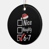 6-7 Meme Nice Naughty 67 Christmas Brain Rot Funny セラミックオーナメント (左)