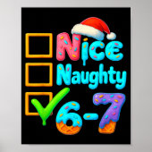 6-7 Meme Nice Naughty 67 Christmas Brain Rot Funny ポスター (正面)