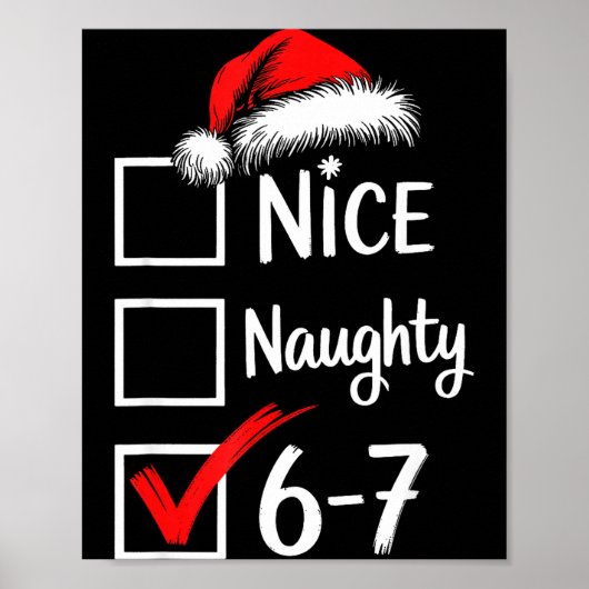 6-7 Meme Nice Naughty 67 Christmas Brain Rot Funny ポスター (正面)