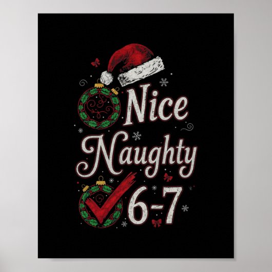 6-7 Meme Nice Naughty 67 Christmas Brain Rot Funny ポスター (正面)