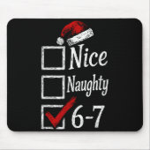 6-7 Meme Nice Naughty 67 Christmas Brain Rot Funny マウスパッド (正面)