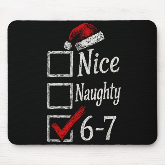 6-7 Meme Nice Naughty 67 Christmas Brain Rot Funny マウスパッド (正面)