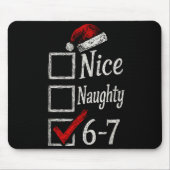 6-7 Meme Nice Naughty 67 Christmas Brain Rot Funny マウスパッド (正面)