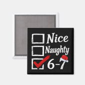 6-7 Meme Nice Naughty 67 Christmas Brain Rot Funny マグネット (正面/裏面)