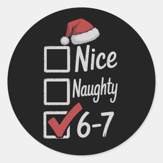 6-7 Meme Nice Naughty 67 Christmas Brain Rot Funny ラウンドシール (正面)