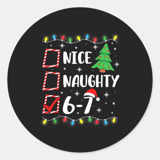 6-7 Meme Nice Naughty 67 Christmas Brain Rot Funny ラウンドシール (正面)