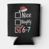 6-7 Meme Nice Naughty 67 Christmas Brain Rot Funny 缶クーラー (正面)