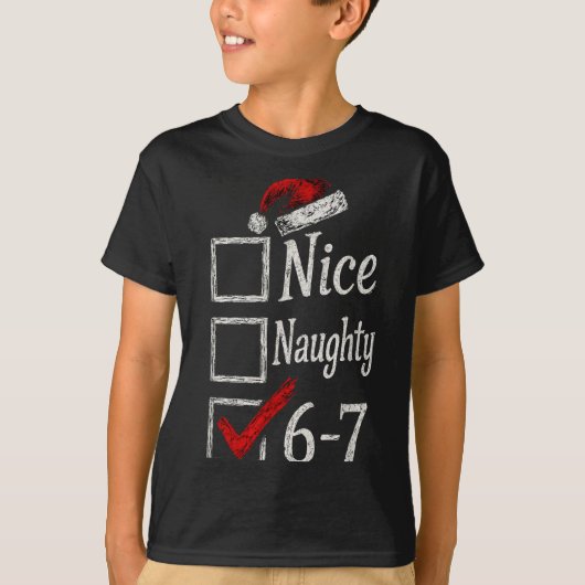 6-7 Meme Nice Naughty 67 Christmas Brain Rot Funny Tシャツ (正面)