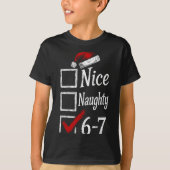 6-7 Meme Nice Naughty 67 Christmas Brain Rot Funny Tシャツ (正面)