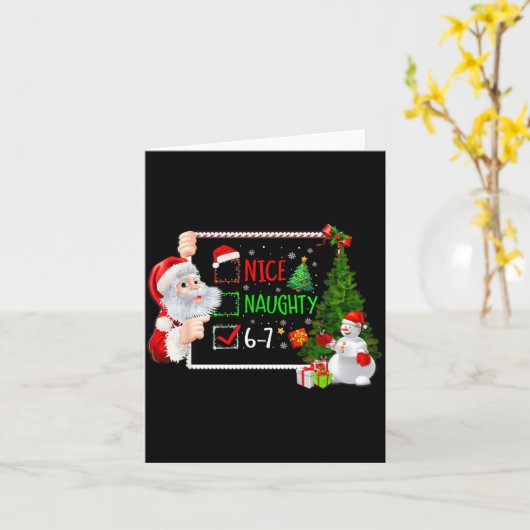 6-7 Meme Nice Naughty 67 Christmas Santa Says  カード (黄色い花)