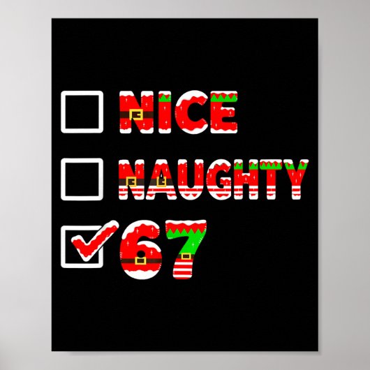 6-7 Meme Nice Naughty 67 Funny Christmas List Six  ポスター (正面)