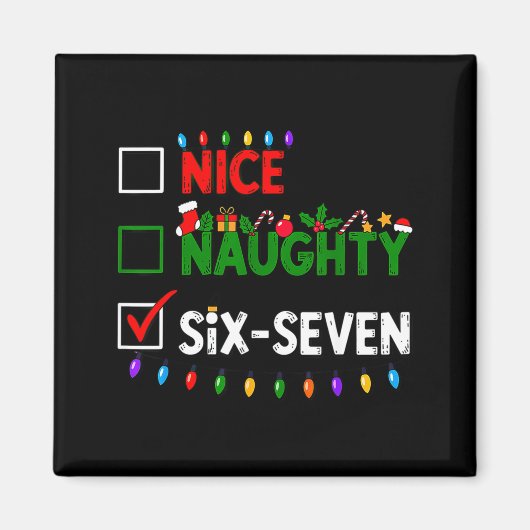 6-7 Meme Nice Naughty Six Seven 67 Christmas  マグネット (正面)